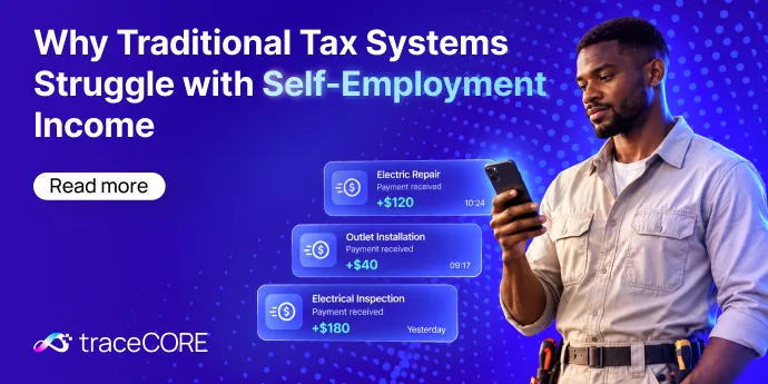 Why Traditional Tax Systems Struggle with Self-Employment Income